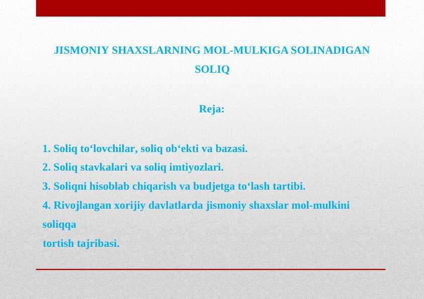 JISMONIYSHAXSLARNINGMOL-MULKIGA SOLINADIGAN SOLIQ