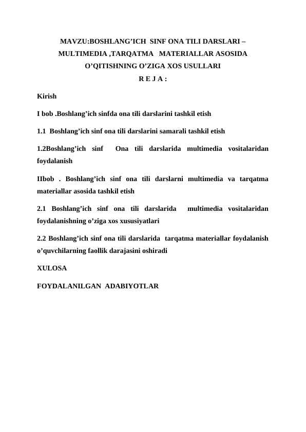 BOSHLANG’ICH  SINF ONA TILI DARSLARI –MULTIMEDIA ,TARQATMA   MATERIALLAR ASOSIDA O’QITISHNING O’ZIGA XOS USULLARI