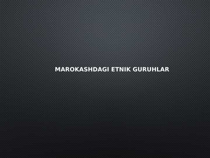 Marokashdagi etnik guruhlar