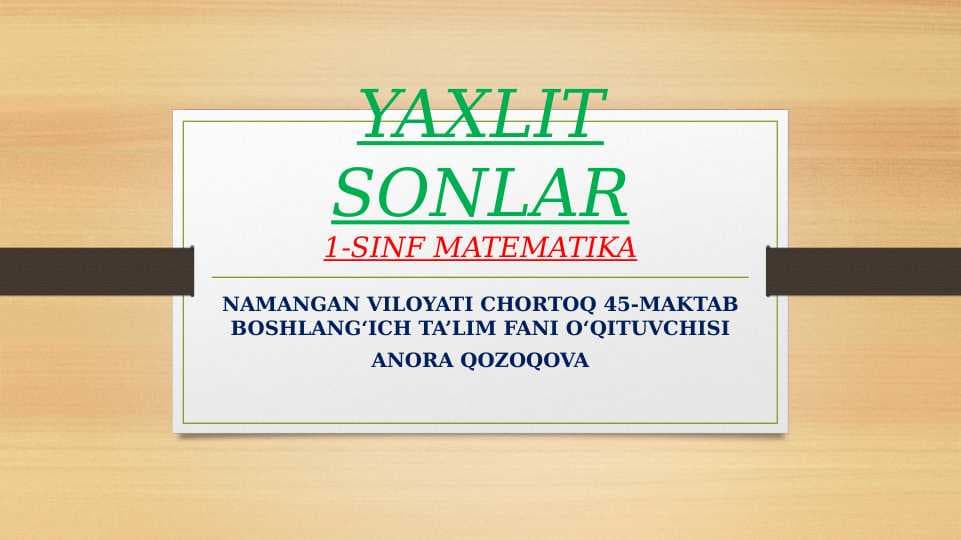1-sinf yaxlit sonlar nol bilan tugaydigan sonlar
