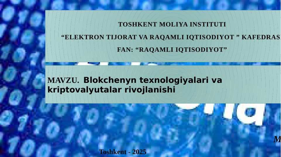 Blokchenyn texnologiyalari va kriptovalyutalar rivojlanishi