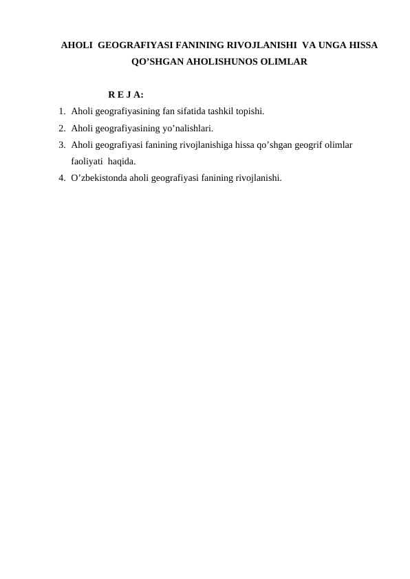 AHOLI  GEOGRAFIYASI FANINING RIVOJLANISHI  VA UNGA HISSA QO’SHGAN AHOLISHUNOS OLIMLAR