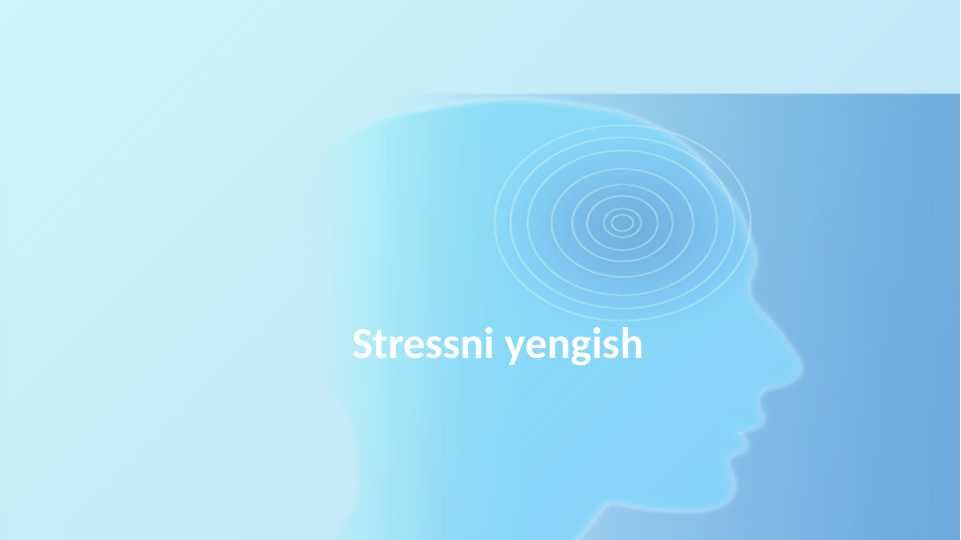 Stressni yengish