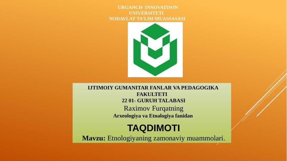 Etnologiyaning zamonaviy muammolari