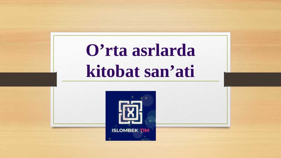 O’rta asrlarda kitobat sanʼati