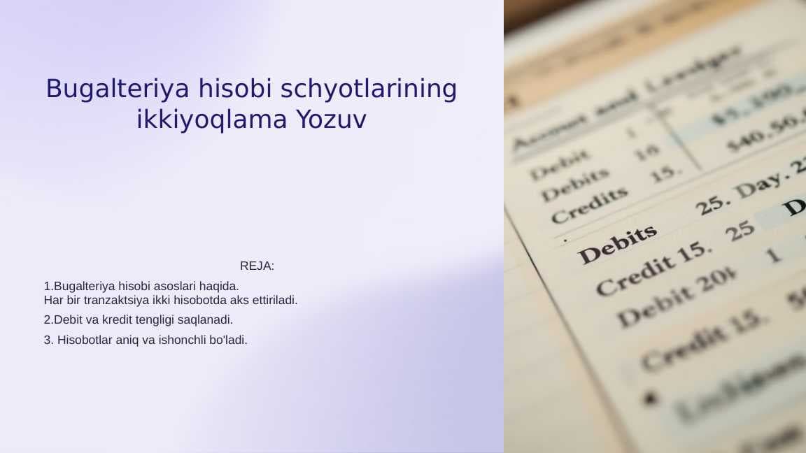 Bugalteriya hisobi schyotlarining ikkiyoqlama Yozuv