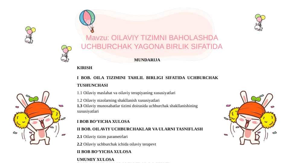 OILAVIY TIZIMNI BAHOLASHDA UCHBURCHAK YAGONA BIRLIK SIFATIDA
