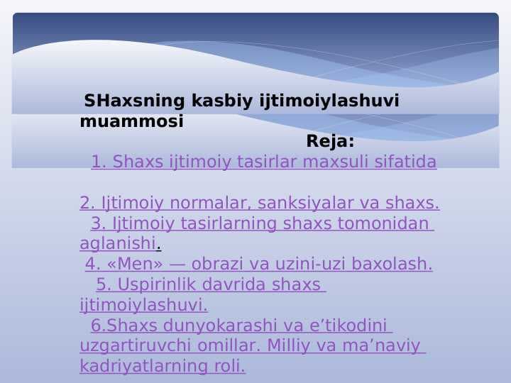 SHaxsning kasbiy ijtimoiylashuvi muammosi