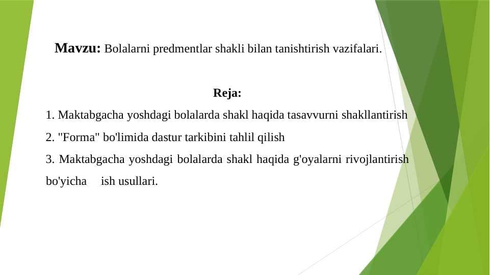 Bolalarni predmentlar shakli bilan tanishtirish vazifalari.