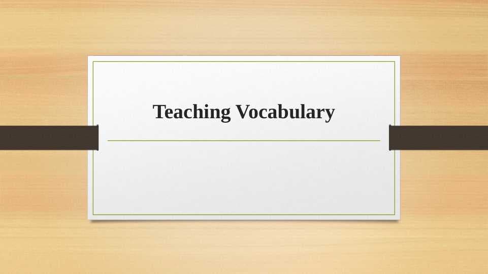 Teaching Vocabulary