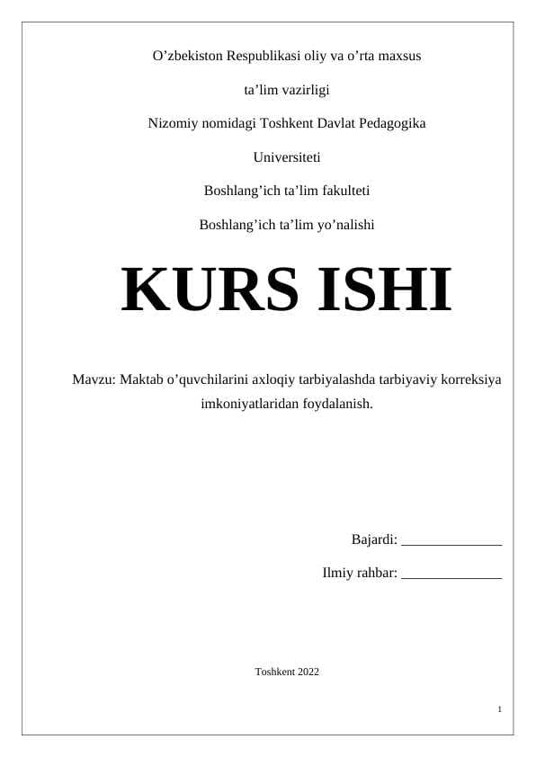 Maktab o’quvchilarini axloqiy tarbiyalashda tarbiyaviy korreksiya imkoniyatlaridan foydalanish