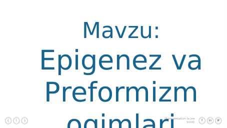 Epigenez va Preformizm oqimlari