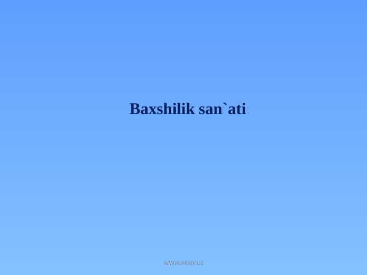 Baxshilik san`ati