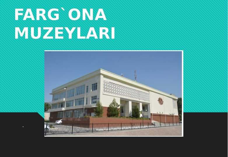 Farg`ona muzeylari