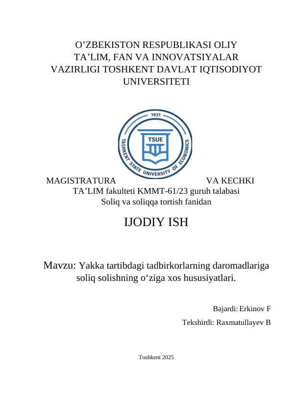 Yakka tartibdagi tadbirkorlarning daromadlariga soliq solishning oʻziga xos hususiyatlari.