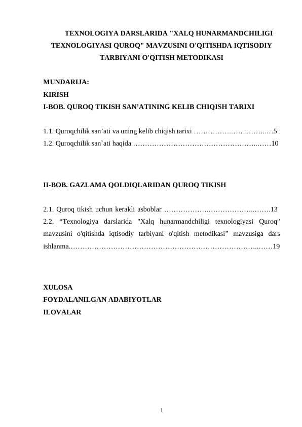 Texnologiya darslarida  -Xalq hunarmandchiligi texnologiyasi Quroq - mavzusini o'qitishda iqtisodiy tarbiyani o'qitish metodikasi  KURS ISHI