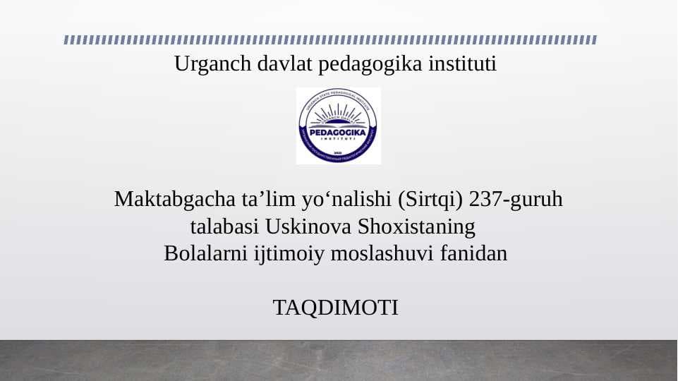 Ijtimoiy pedagogika fanining joriy etilishi.