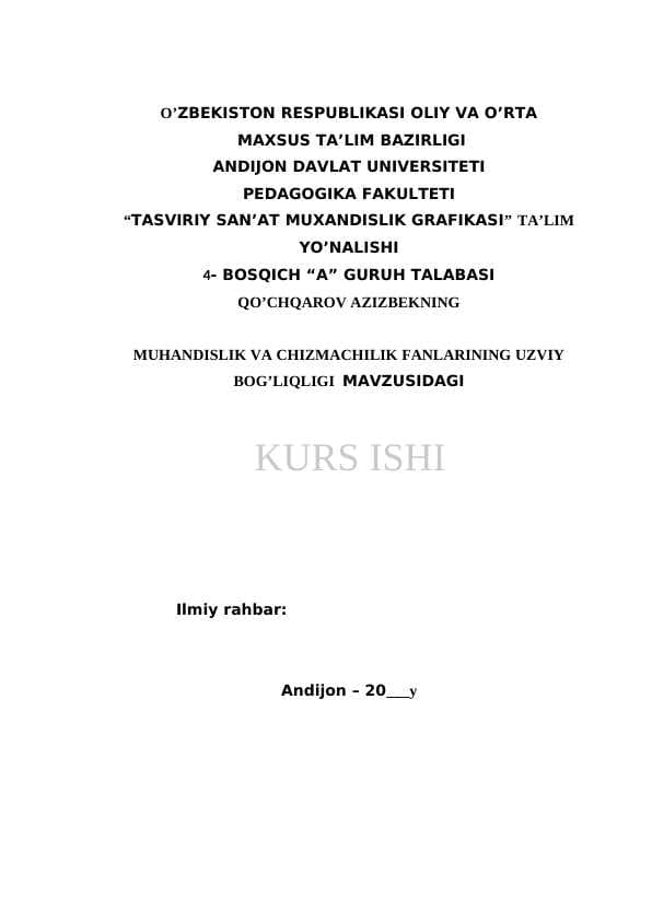 MUHANDISLIK VA CHIZMACHILIK FANLARINING UZVIY BOG’LIQLIGI