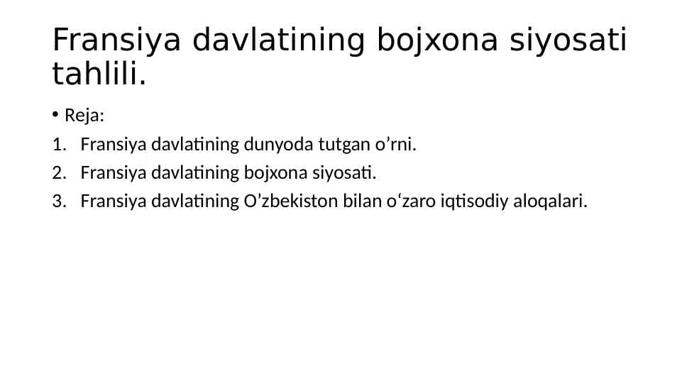 Fransiya davlatining bojxona siyosati tahlili.