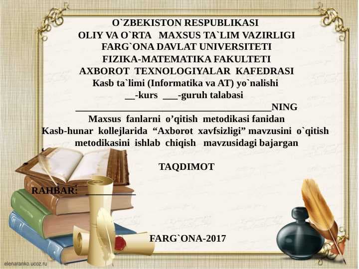 Kasb-hunar kollejlarida “Axborot xavfsizligi” mavzusini o`qitish metodikasini ishlab chiqish