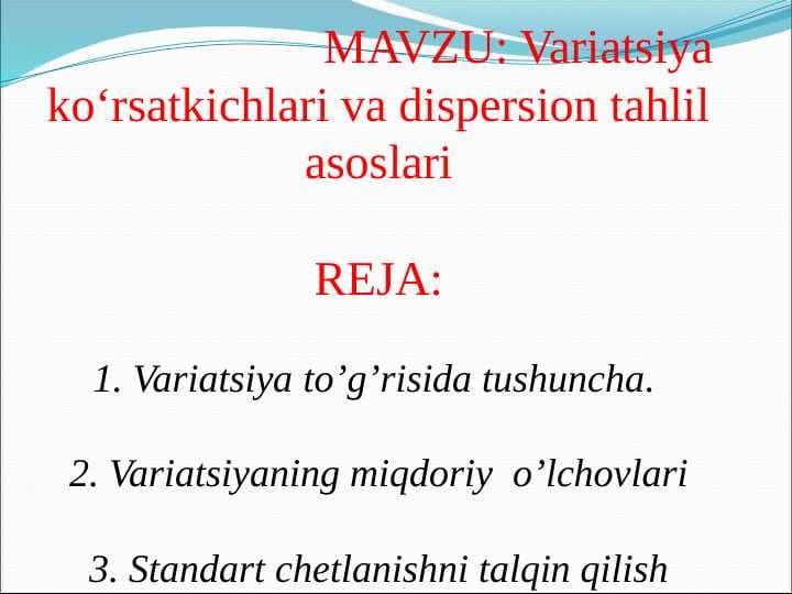 Variatsiya ko‘rsatkichlari va dispersion tahlil asoslari