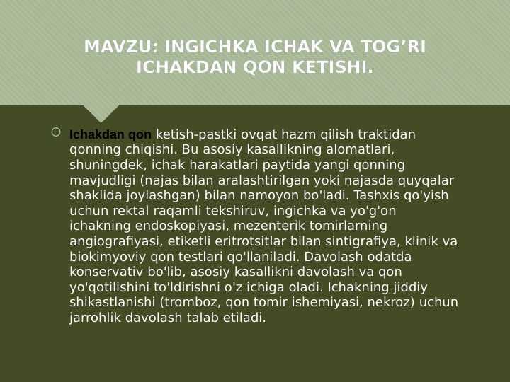 Ingichka va to‘g‘ri ichaklardan qon ketishi
