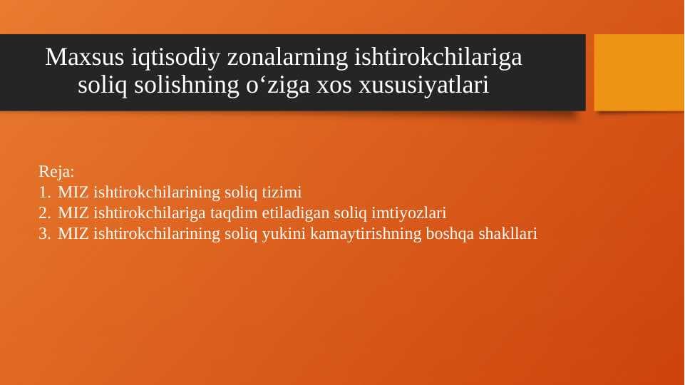 Maxsus iqtisodiy zonalarning ishtirokchilariga soliq solishning o‘ziga xos xususiyatlari