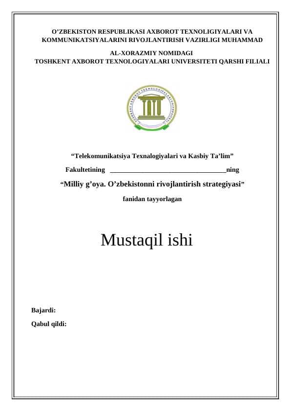 O’ZBEKISTON MUSTAQILLIGINI MUSTAHKAMLASHDA MILLIY G’OYANING                                           ZARURLIGI VA AHAMIYATI
