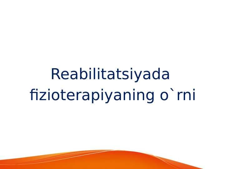 fizioterapiya realibitatsiya turlari tamoyillari