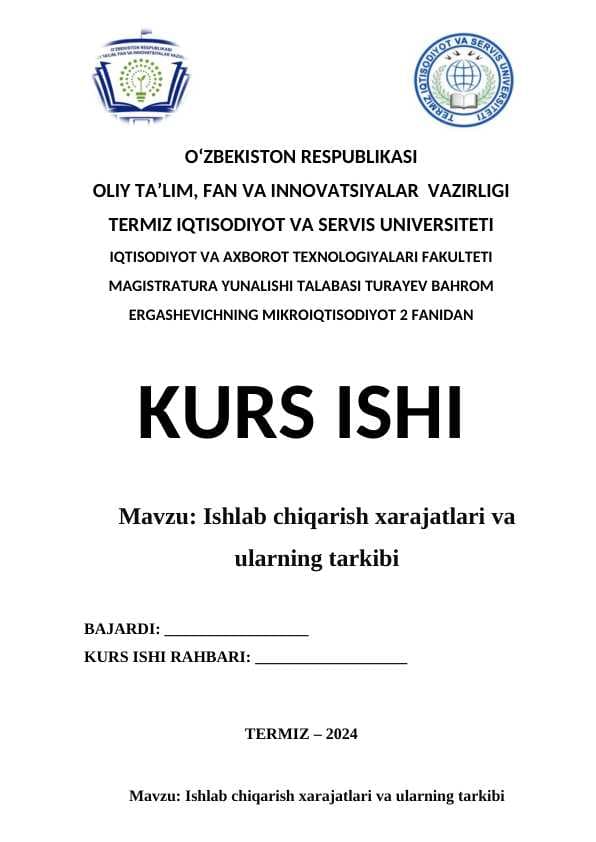 Ishlab chiqarish xarajatlari va ularning tarkibi