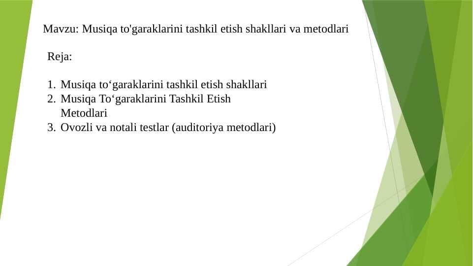 Musiqa to'garaklarini tashkil etish shakllari va metodlari