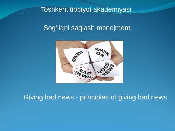 Giving bad news - principles of giving bad news
