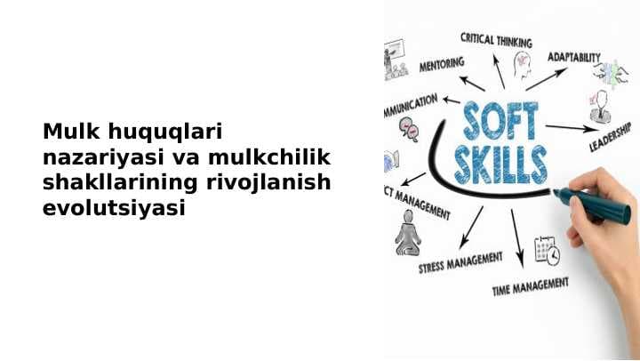 Mulk huquqlari nazariyasi va mulkchilik shakllarining rivojlanish evolutsiyasi