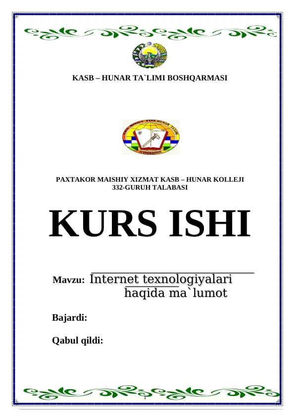 KURS ISHIInternet texnologiyalari haqida ma`lumot
