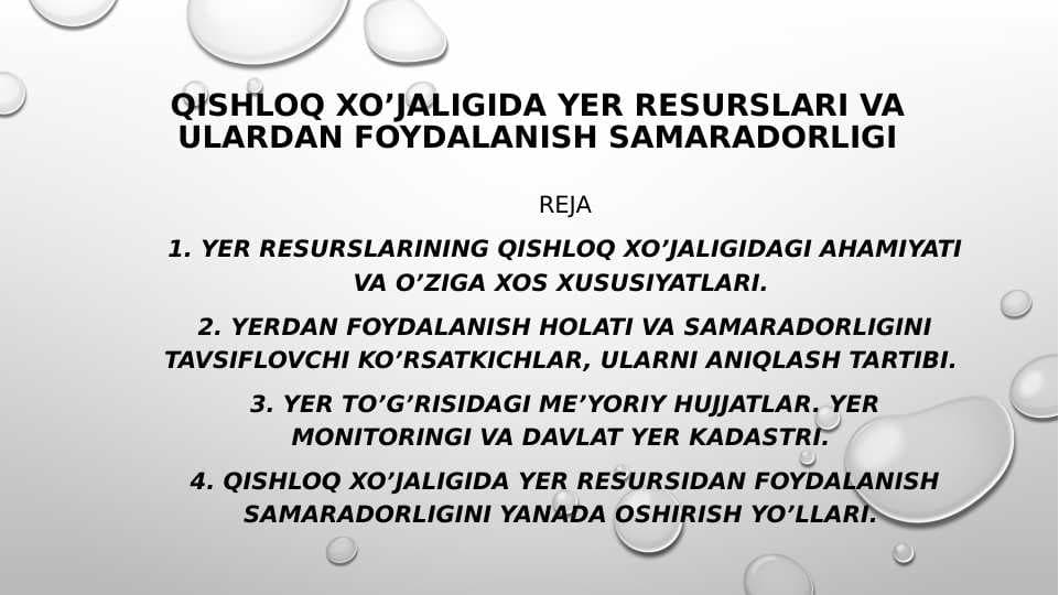 Qishloq xo’jaligida yer resurslari va ulardan foydalanish samaradorligi