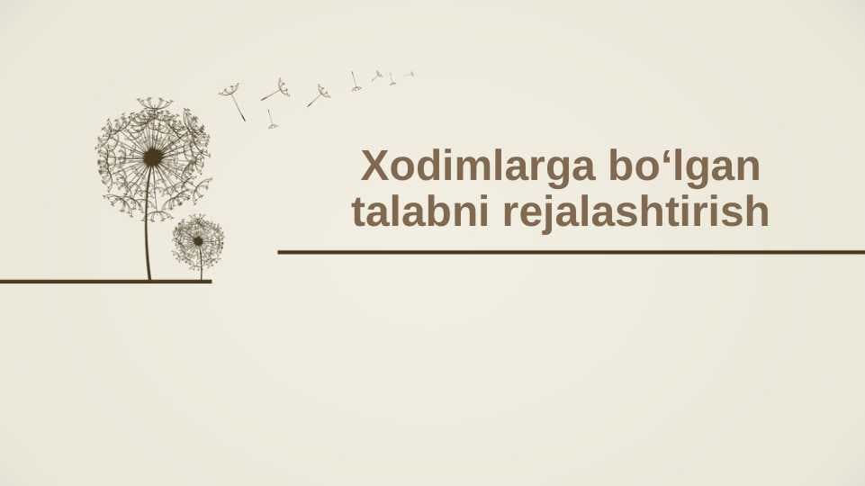Xodimlarga boʻlgan talabni rejalashtirish