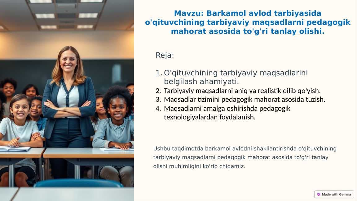 Barkamol avlod tarbiyasida tarbiyaviy maqsadlarni belgilash