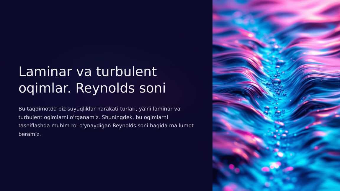 Laminar va turbulent oqimlar. Reynolds soni