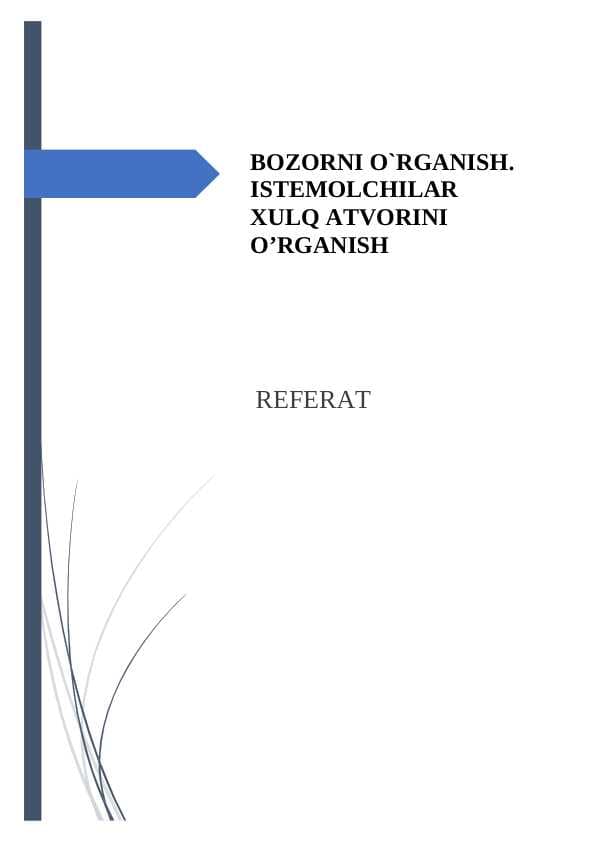 BOZORNI O`RGANISH ISTEMOLCHILAR XULQ ATVORINI O'RGANISH