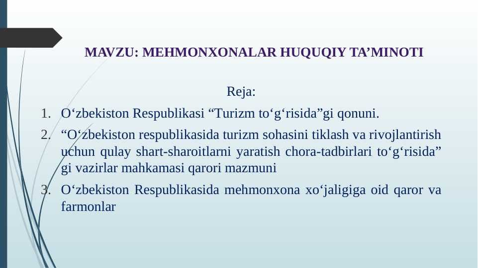 MEHMONXONALAR HUQUQIY TA’MINOTI