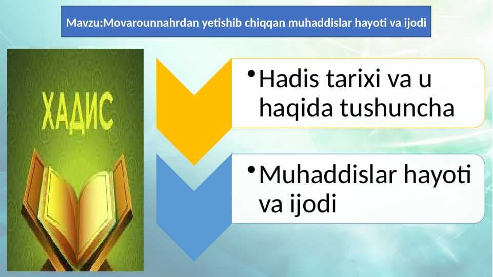 Movarounnahrdan yetishib chiqqan muhaddislar hayoti va ijodi 19.pptx
