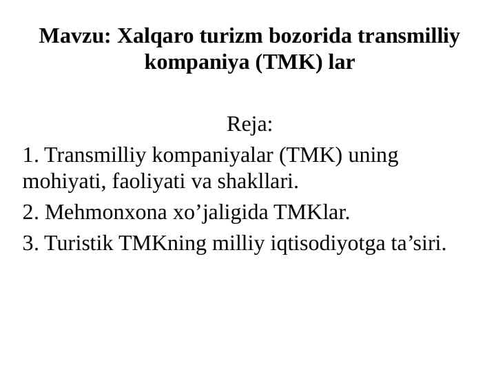 Xalqaro turizm bozorida transmilliy kompaniya (TMK) lar