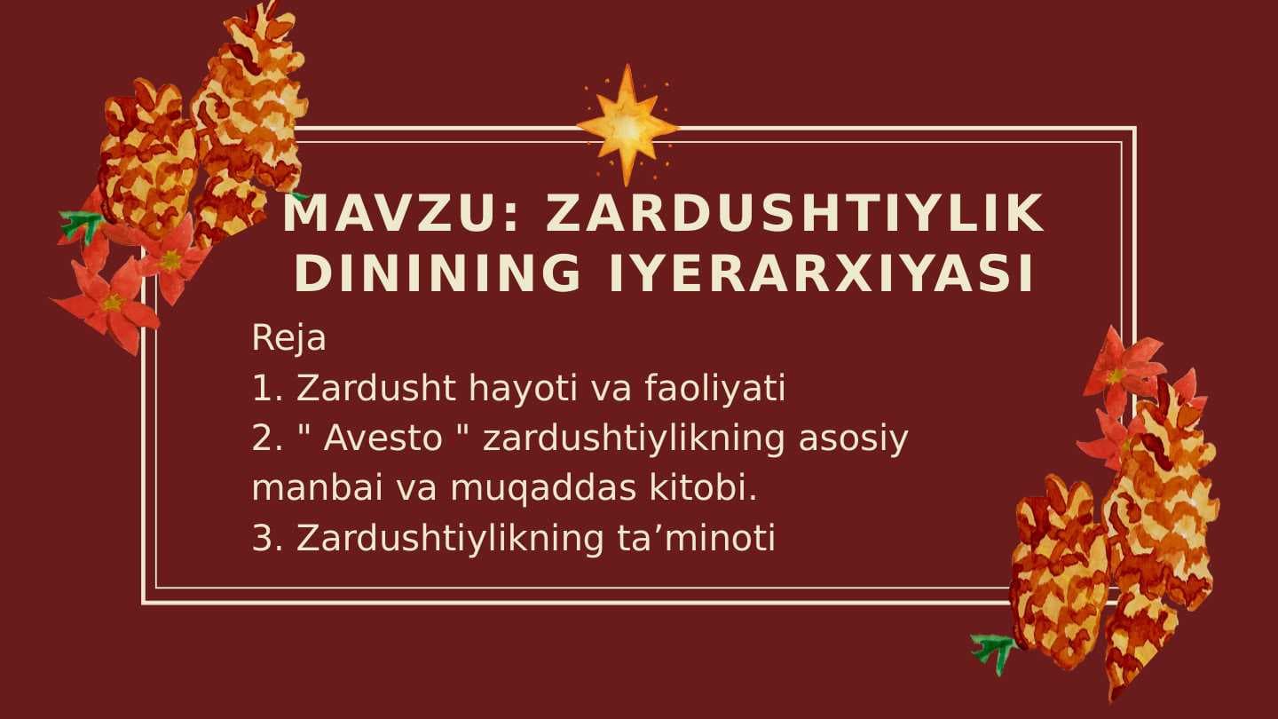 Zardushtiylik dinining iyerarxiyasi