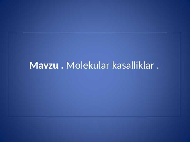 Molekular kasalliklar