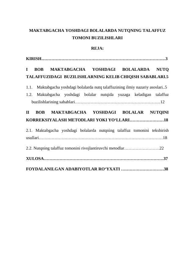 MAKTABGACHA YOSHDAGI BOLALARDA NUTQNING TALAFFUZ TOMONI BUZILISHLARI kurs ishi.docx