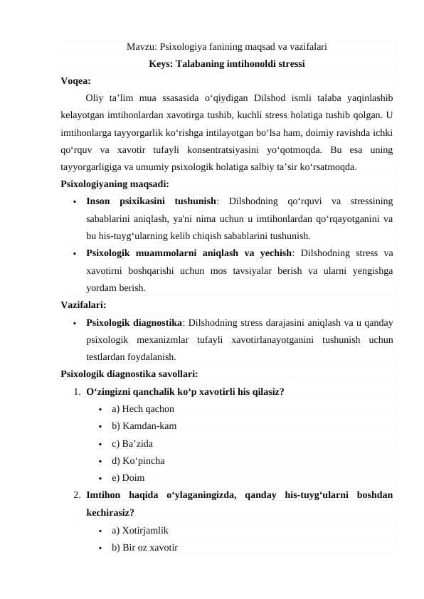 Psixologiya fanining maqsad va vazifalari Keys