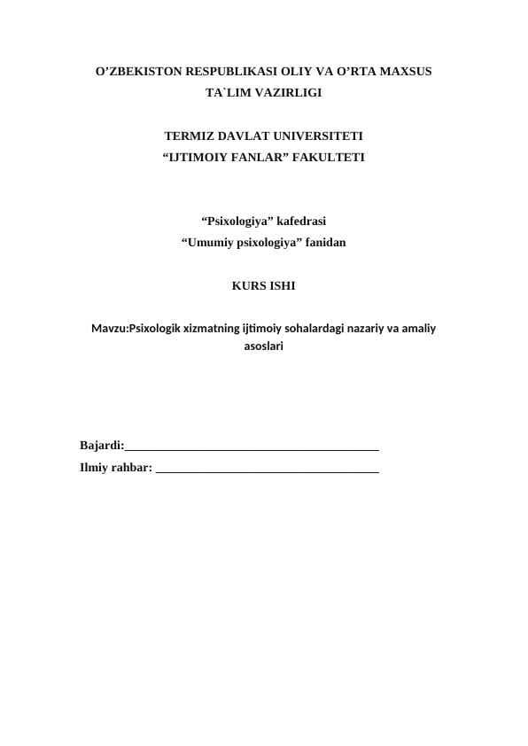 Psixologik xizmatning ijtimoiy sohalardagi nazariy va amaliy asoslari