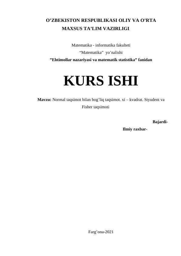 Normal taqsimot bilan bog’liq taqsimot. xi – kvadrat. Styudent va Fisher taqsimoti