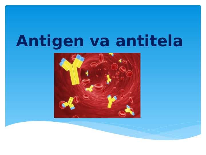 Antigen va antitela