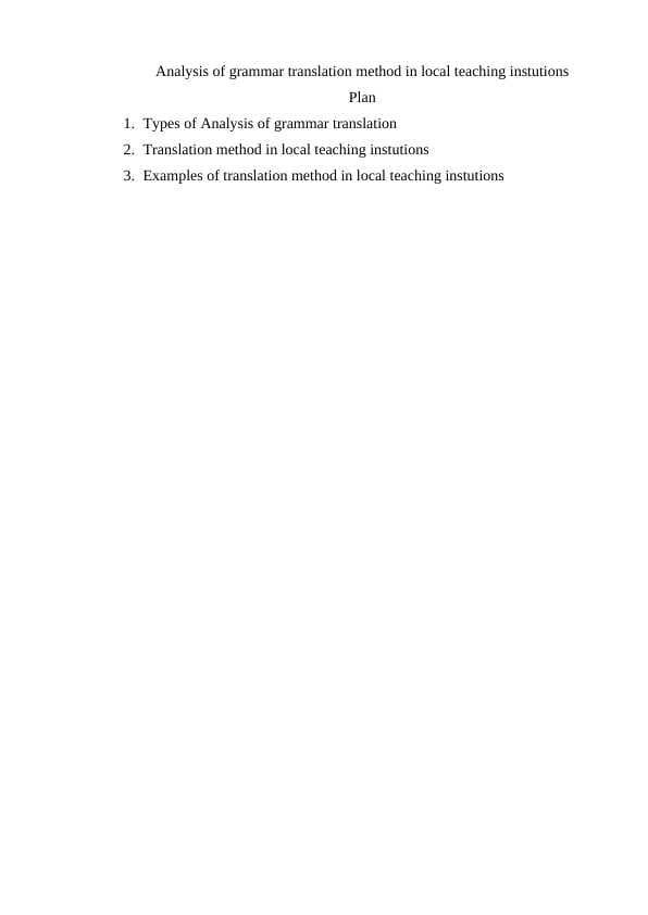 Analysis of grammar translation method in local teaching instutions